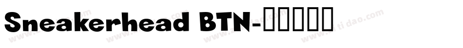 Sneakerhead BTN字体转换